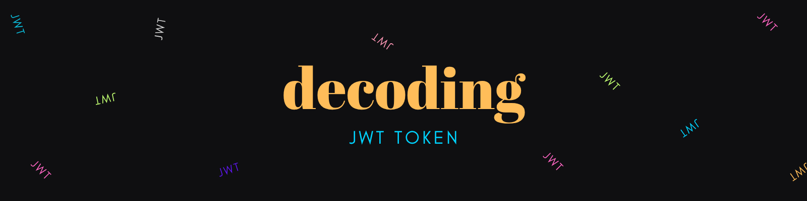 How to Decode JWT Tokens: A Step-by-Step Guide